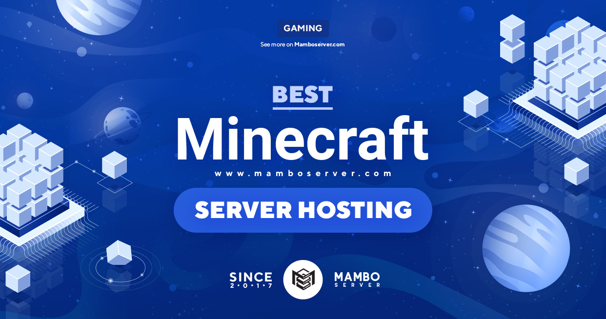 Top 10 Best Minecraft Server Hosting Providers 2022 - MamboServer